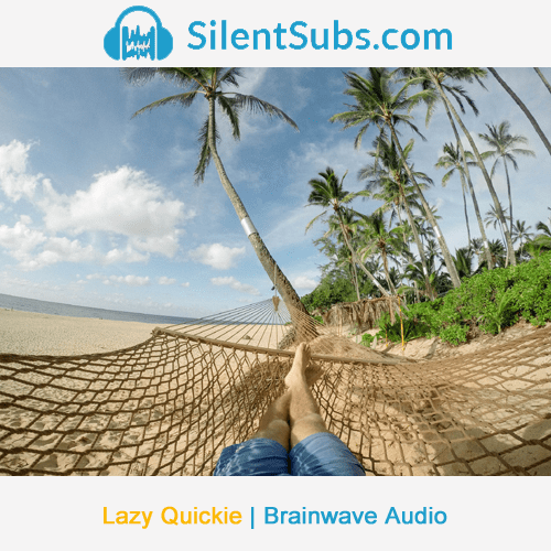 Isochrone Töne: Brainwave Quickie - Lazy