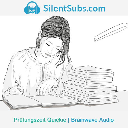 Isochrone Töne: Brainwave Quickie - Prüfungszeit