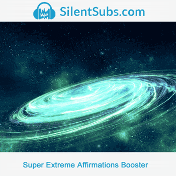 Super Extreme Affirmations Booster