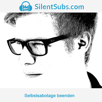 Silent Subliminals - SilentSubs.com (Nahrung für dein Unterbewusstsein)