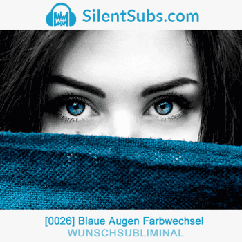 Wunschsubliminal 26 Blaue Augen Farbwechsel