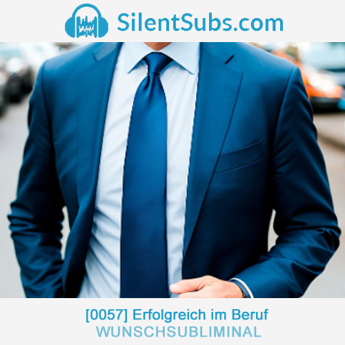 Wunschsubliminal 57 Erfolgreich im Beruf