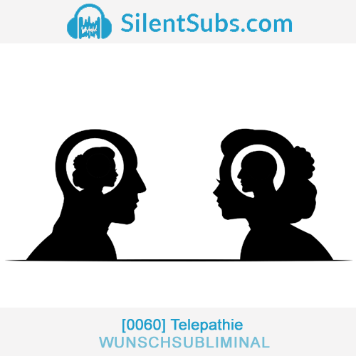Wunschsubliminal 60 Telepathie